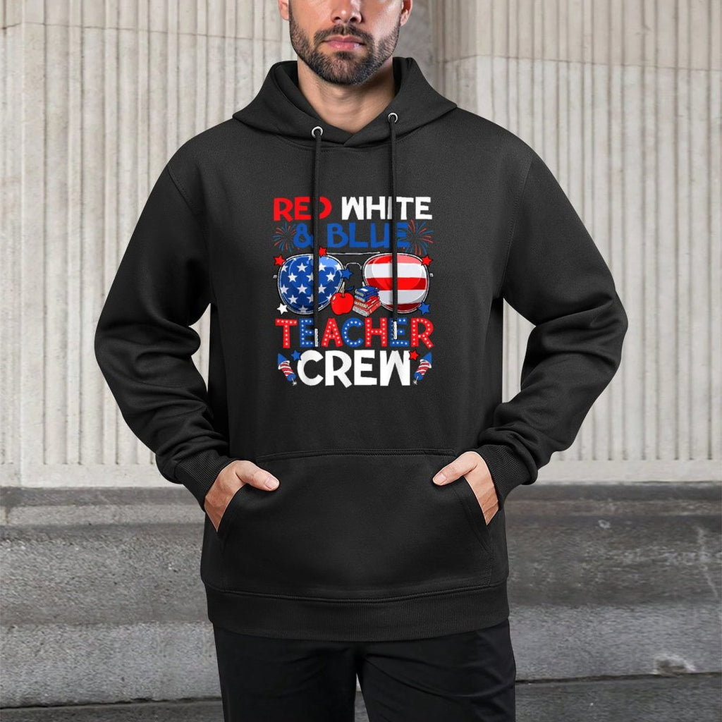 4th Of July Red White & Teacher Crew American Medium-Weight Fabric Hoodie