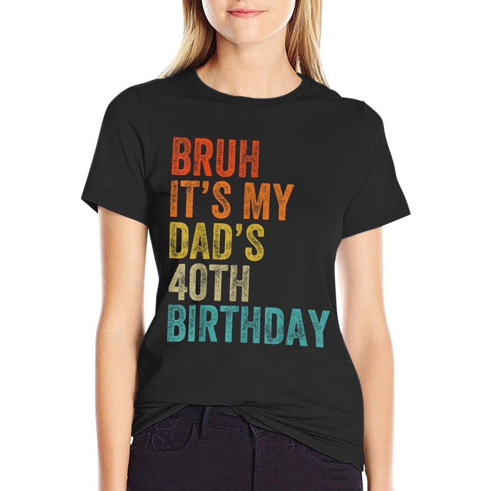 Bruh Its My Dads 40th Birthday 40 Years Old Dad Funny  Vintage-inspired T-Shirt
