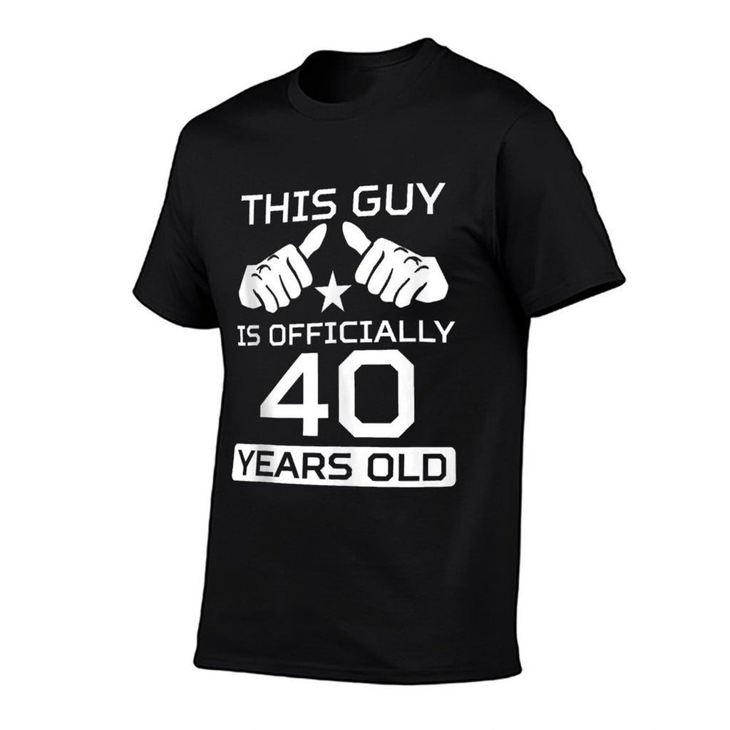 Mens This Guy Is Officially 40 Years Old 40th Birthday  Durable T-Shirt