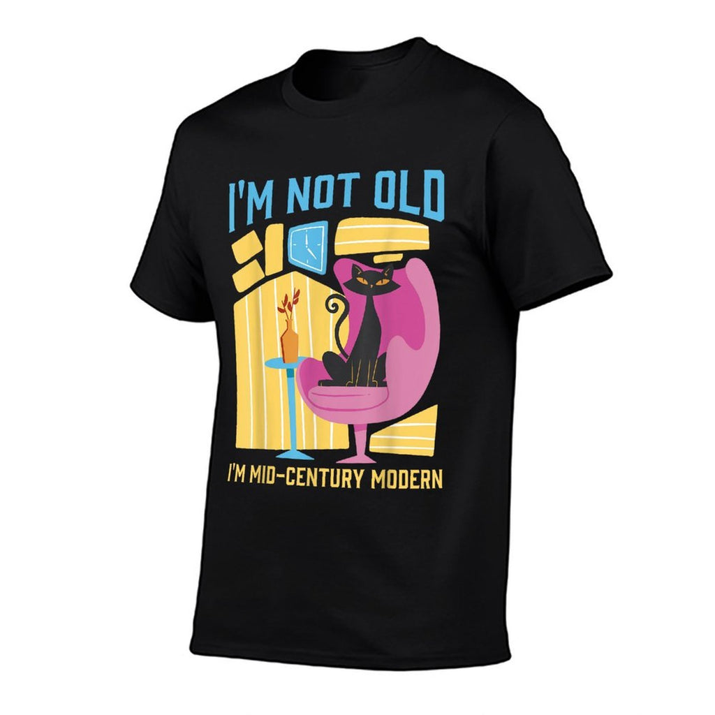 Im Not Old Im Mid-Century Modern Funny Retro  Durable T-Shirt