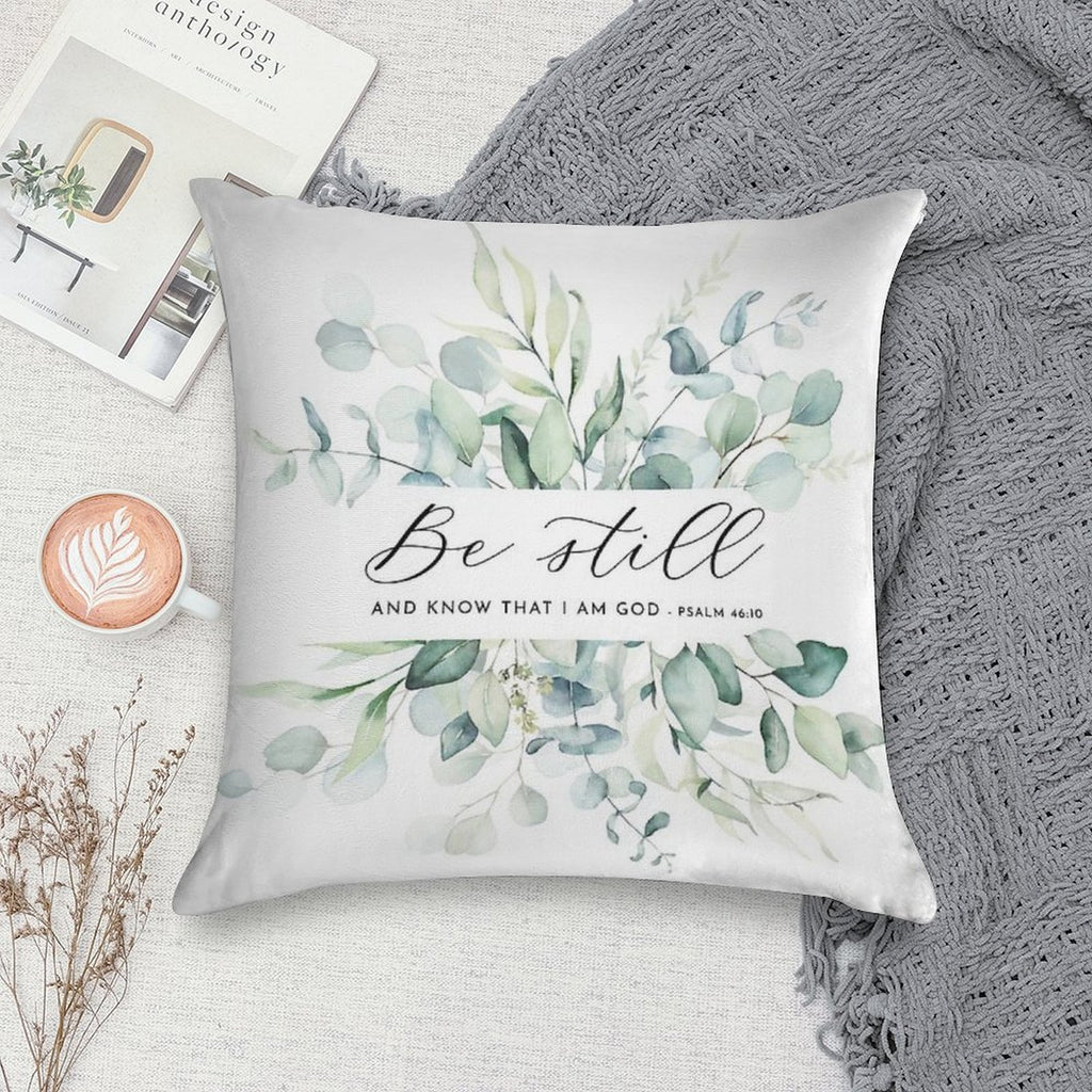Be Still Psalm 4610 Bible Verse Art Soft Hidden Zipper Throw Pillow