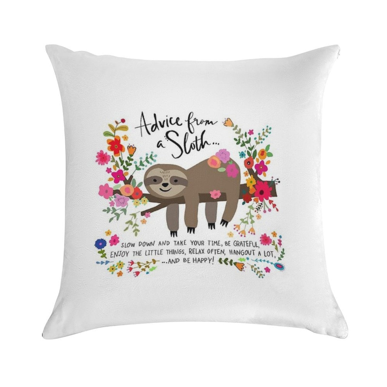 Advice From A Sloth Soft Easy Maintenance Throw Pillow