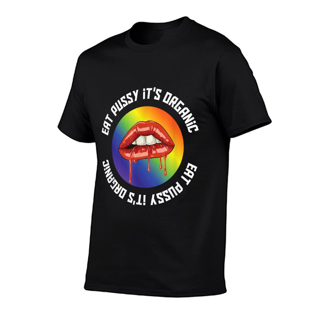 Eat Pussy Ist Organic LGBT Equality Rainbow Lesbian  Eco-friendly Material T-Shirt