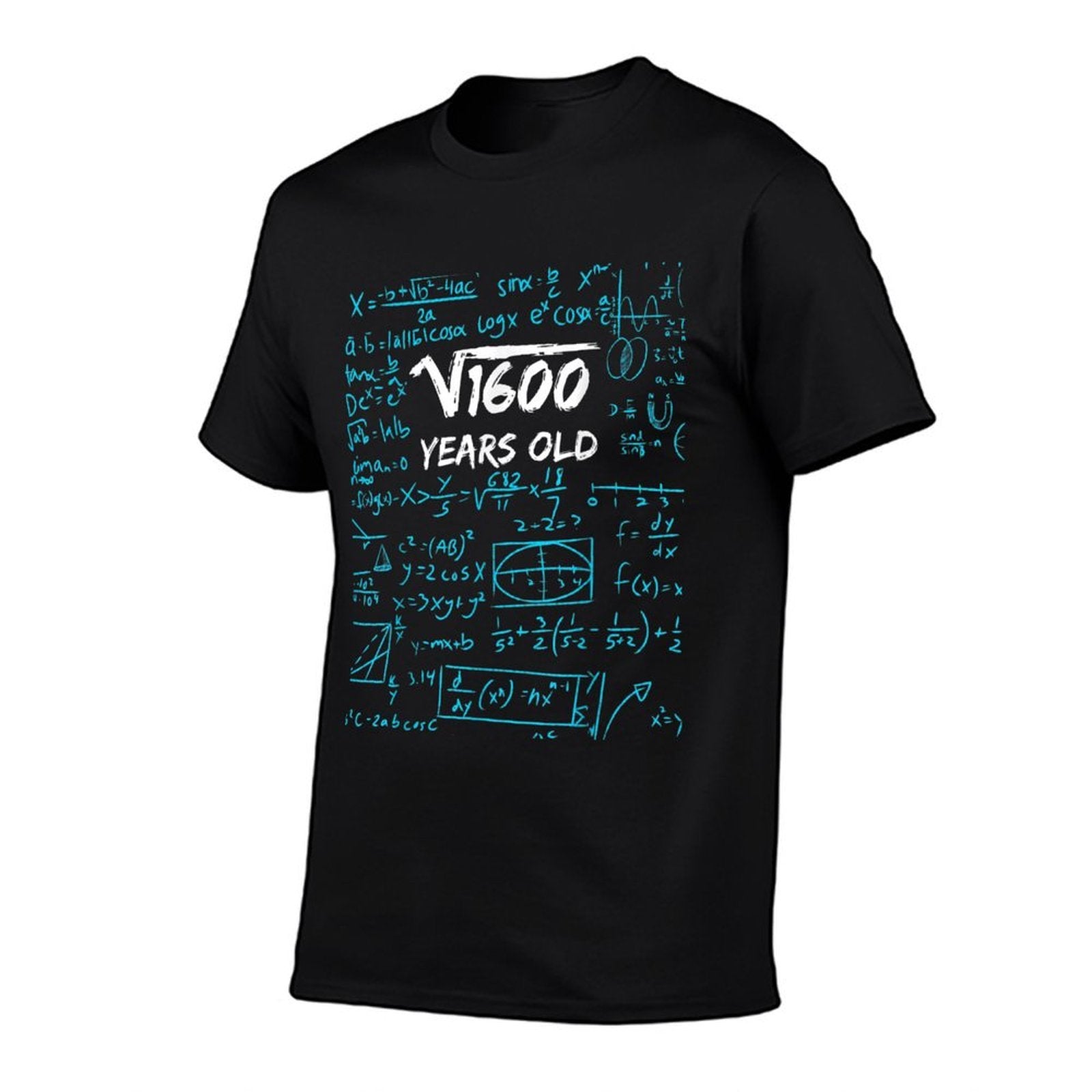 Square Root of 1600  40th Birthday 40 Years Old Gift  Fade-proof Color T-Shirt
