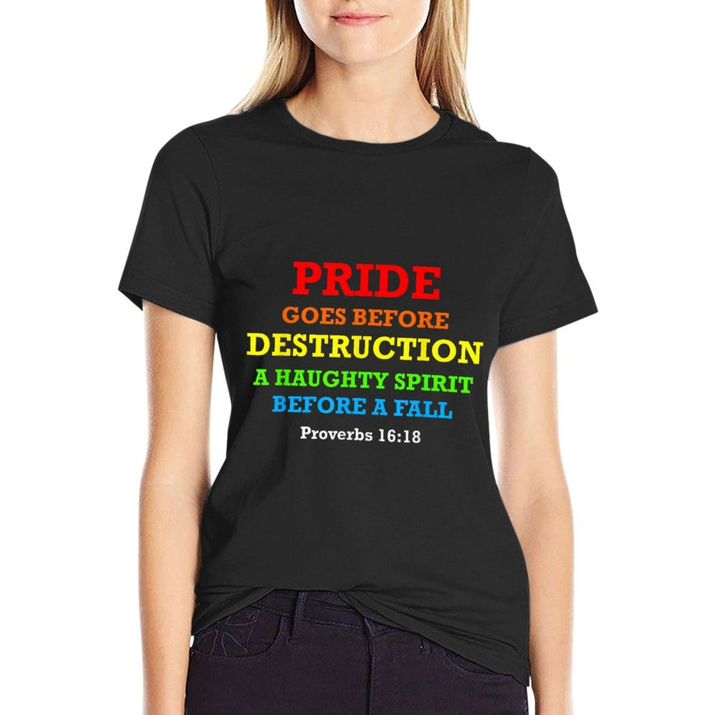 Pride Goes Before Destruction God Bible Quote Month Parade  Tagless Design T-Shirt
