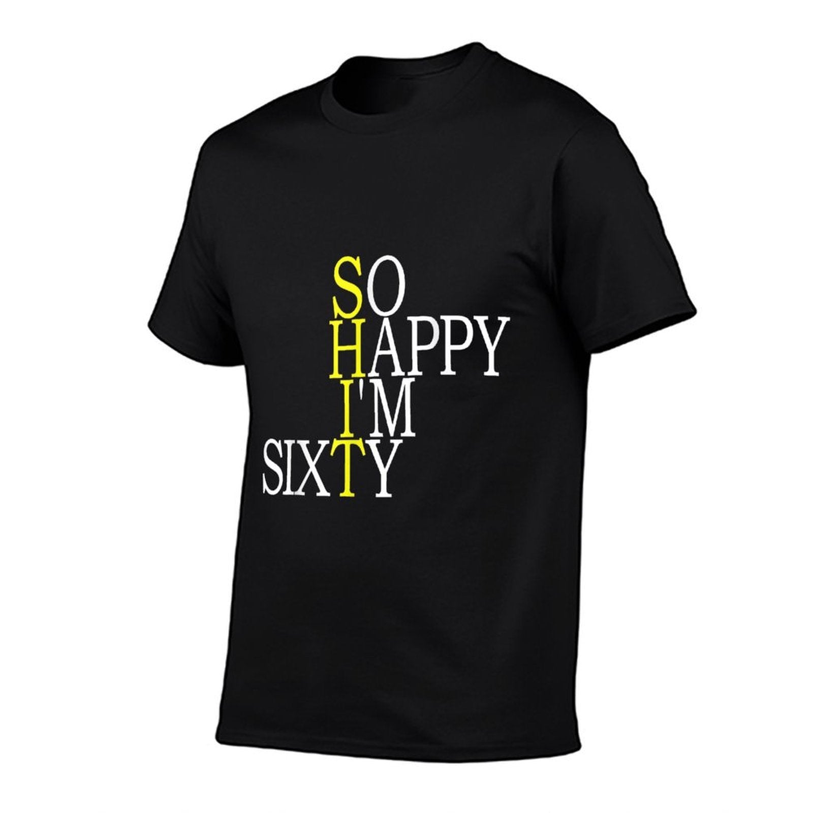 So Happy I'm Sixty Funny 60th Birthday Gift Born In 1960  Tagless Design T-Shirt