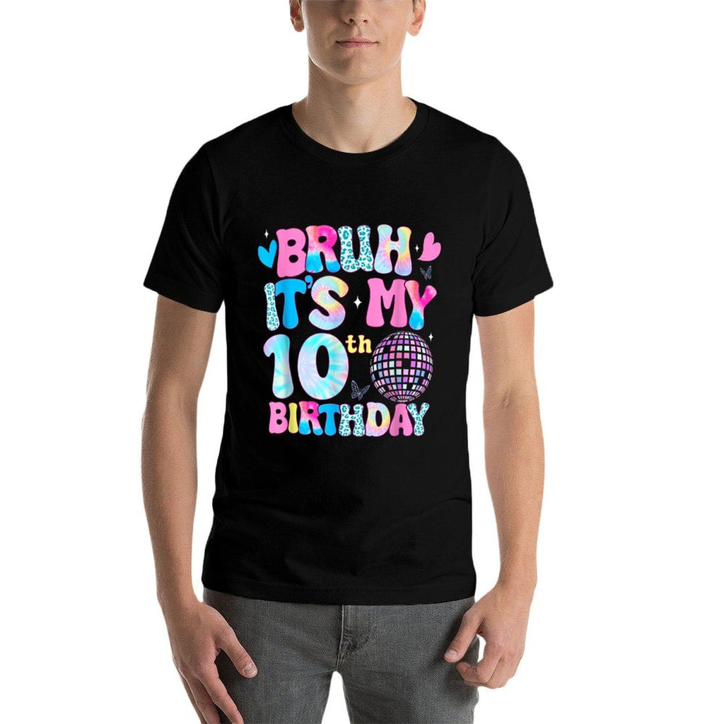 Bruh It's My 10th Birthday Groovy 10 Year Old 10th Birthday  Odor-resistant T-Shirt
