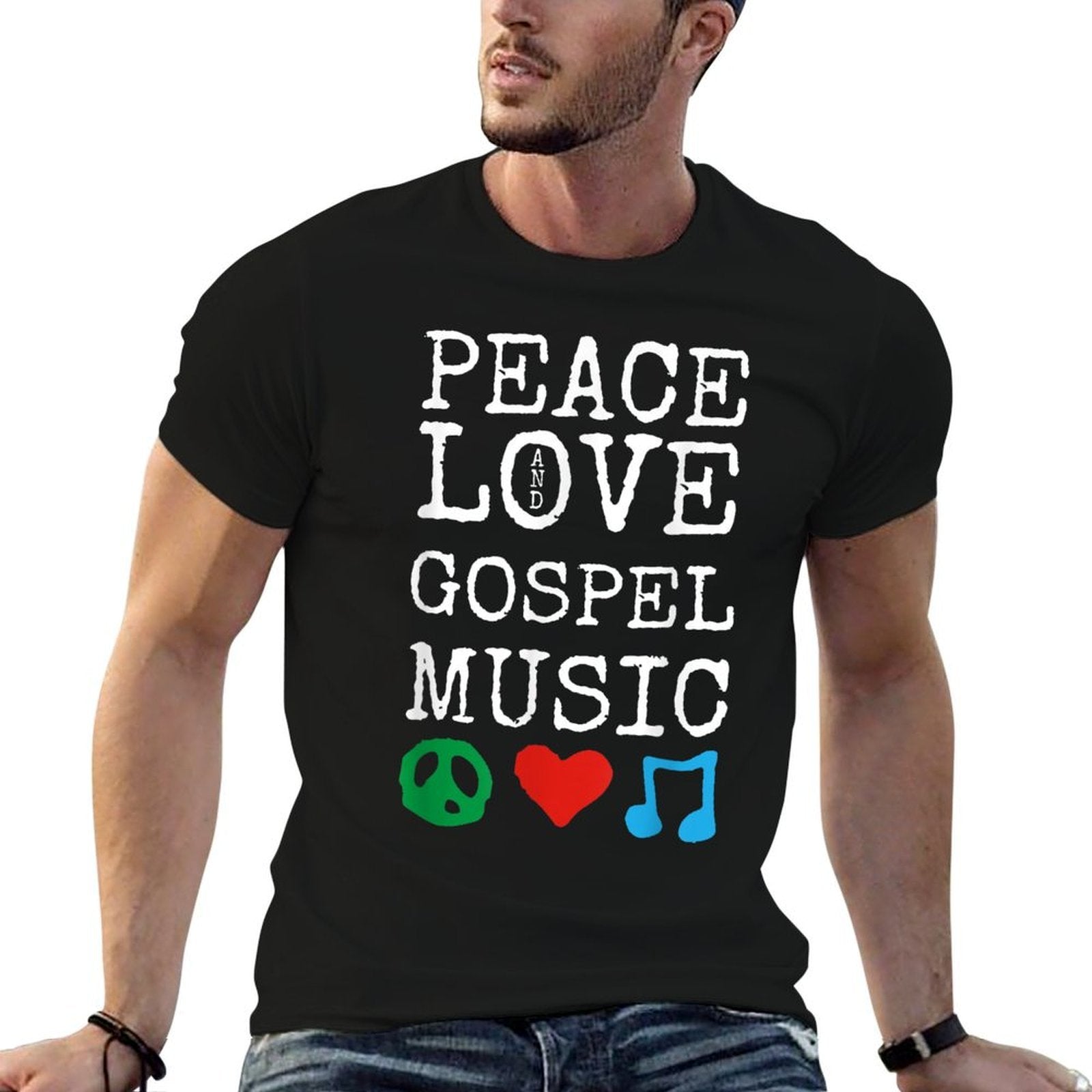 Peace, Love And Gospel Music  Christian Gospel  Durable T-Shirt