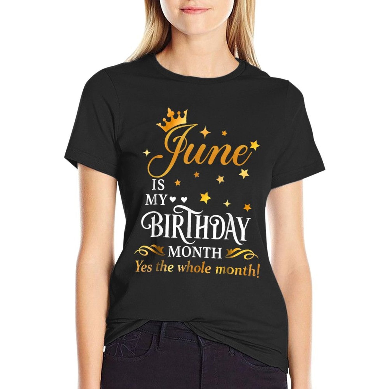 Funny Womens June Is My Birthday Queen The Whole Month Girl  Rolled Sleeves T-Shirt